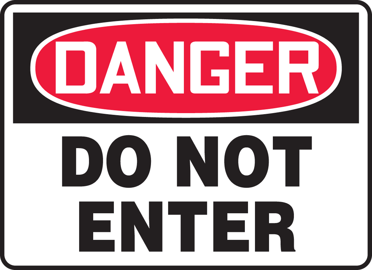 Safety Sign, DANGER DO NOT ENTER, 10" x 14", Adhesive Poly