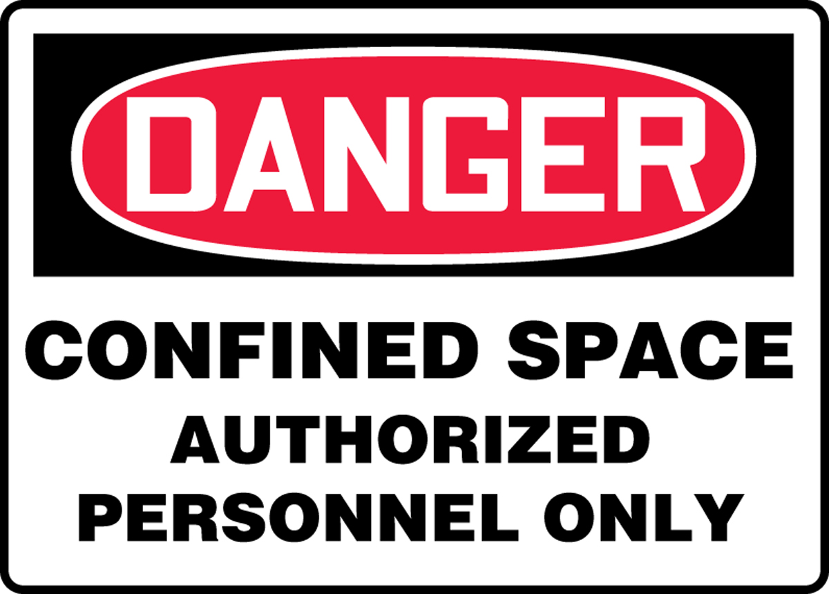 Safety Sign, DANGER CONFINED SPACE AUTHORIZED PERSONNEL ONLY, 7" x 10", Adhesive Poly